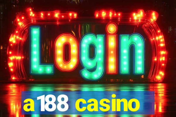 a188 casino